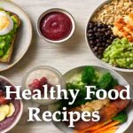 Healthy Food Recipes