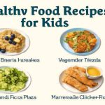 Healthy Food Recipes for Kids