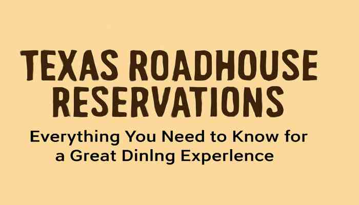 Texas Roadhouse Reservations